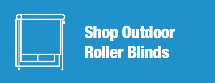 Shop Outdoor Roller Blinds