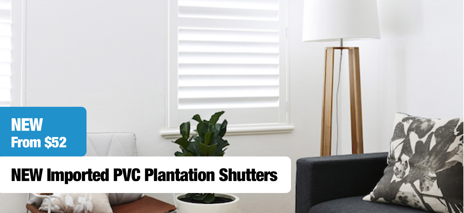 NEW Imported PVC Plantation Shutters From $52
